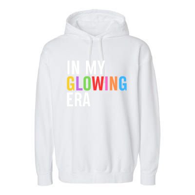 In My Glowing Era Funny Bright Hello Summer Vacation Trips Cute Gift Garment-Dyed Fleece Hoodie