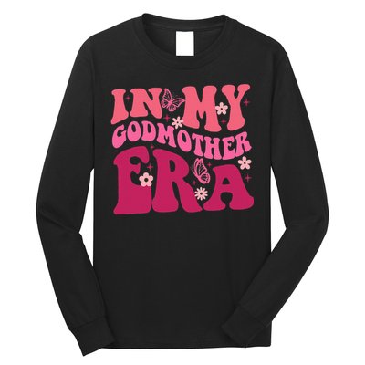 In My Godmother Era Retro Godmom Mother Proposal Long Sleeve Shirt