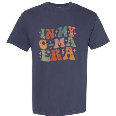 In My Gma Era Lover Groovy Vintage Mom Funny MotherS Day Garment-Dyed Heavyweight T-Shirt