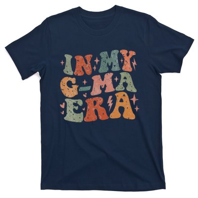 In My Gma Era Lover Groovy Vintage Mom Funny MotherS Day T-Shirt