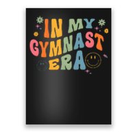 In My Gymnast Era Sports Gym Gymnastics Lover Gymnast Poster