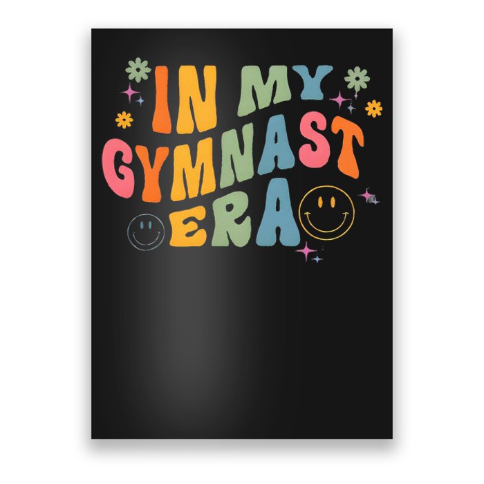 In My Gymnast Era Sports Gym Gymnastics Lover Gymnast Poster