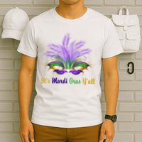 It's Mardi Gras Y'all Festive Party T-Shirt
