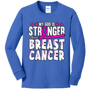 Inspirational My God Is Stronger Than Breast Cancer Fighter Meaningful Gift Kids Long Sleeve Shirt