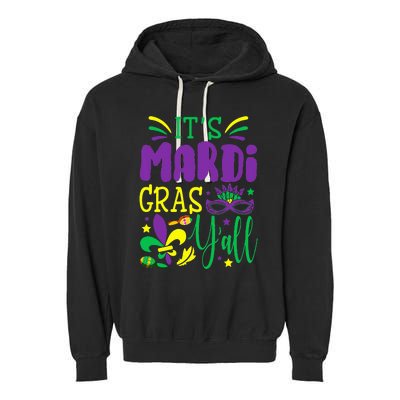 Its Mardi Gras Yall Mardi Gras Party Mask Costume Garment-Dyed Fleece Hoodie