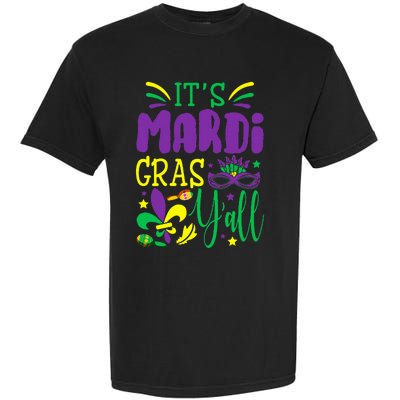 Its Mardi Gras Yall Mardi Gras Party Mask Costume Garment-Dyed Heavyweight T-Shirt