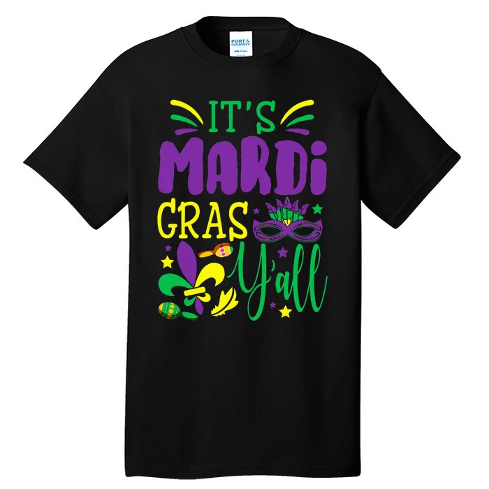 Its Mardi Gras Yall Mardi Gras Party Mask Costume Tall T-Shirt