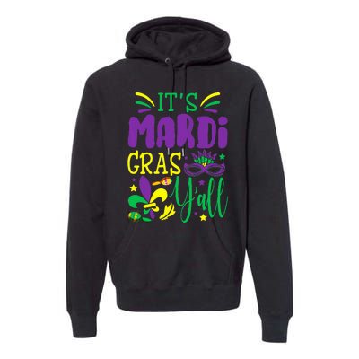 Its Mardi Gras Yall Mardi Gras Party Mask Costume Premium Hoodie