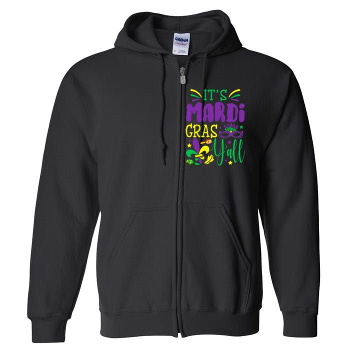 Its Mardi Gras Yall Mardi Gras Party Mask Costume Full Zip Hoodie