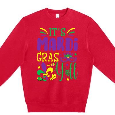 Its Mardi Gras Yall Mardi Gras Party Mask Costume Premium Crewneck Sweatshirt