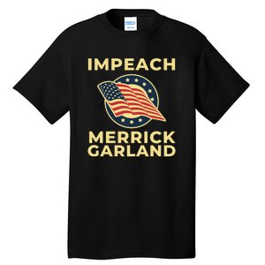 Impeach Merrick Garland Defund The FBI Conservative Tall T-Shirt