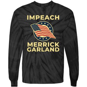 Impeach Merrick Garland Defund The FBI Conservative Tie-Dye Long Sleeve Shirt