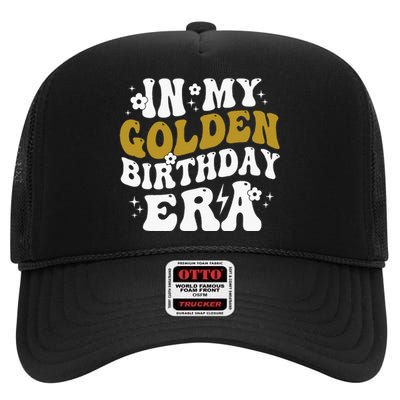 In My Golden Birthday Era High Crown Mesh Back Trucker Hat