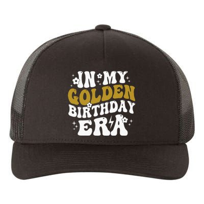 In My Golden Birthday Era Yupoong Adult 5-Panel Trucker Hat