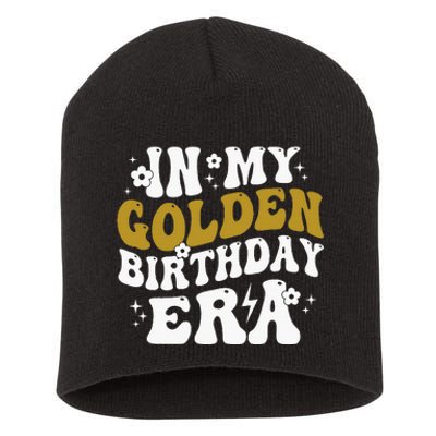 In My Golden Birthday Era Short Acrylic Beanie