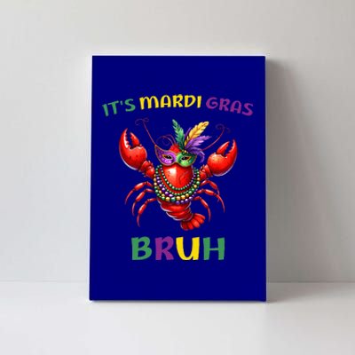 ItS Mardi Gras Bruh Crawfish Carnival Happy Mardi Gras Canvas