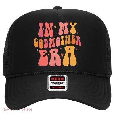 In My Godmother Era  High Crown Mesh Back Trucker Hat