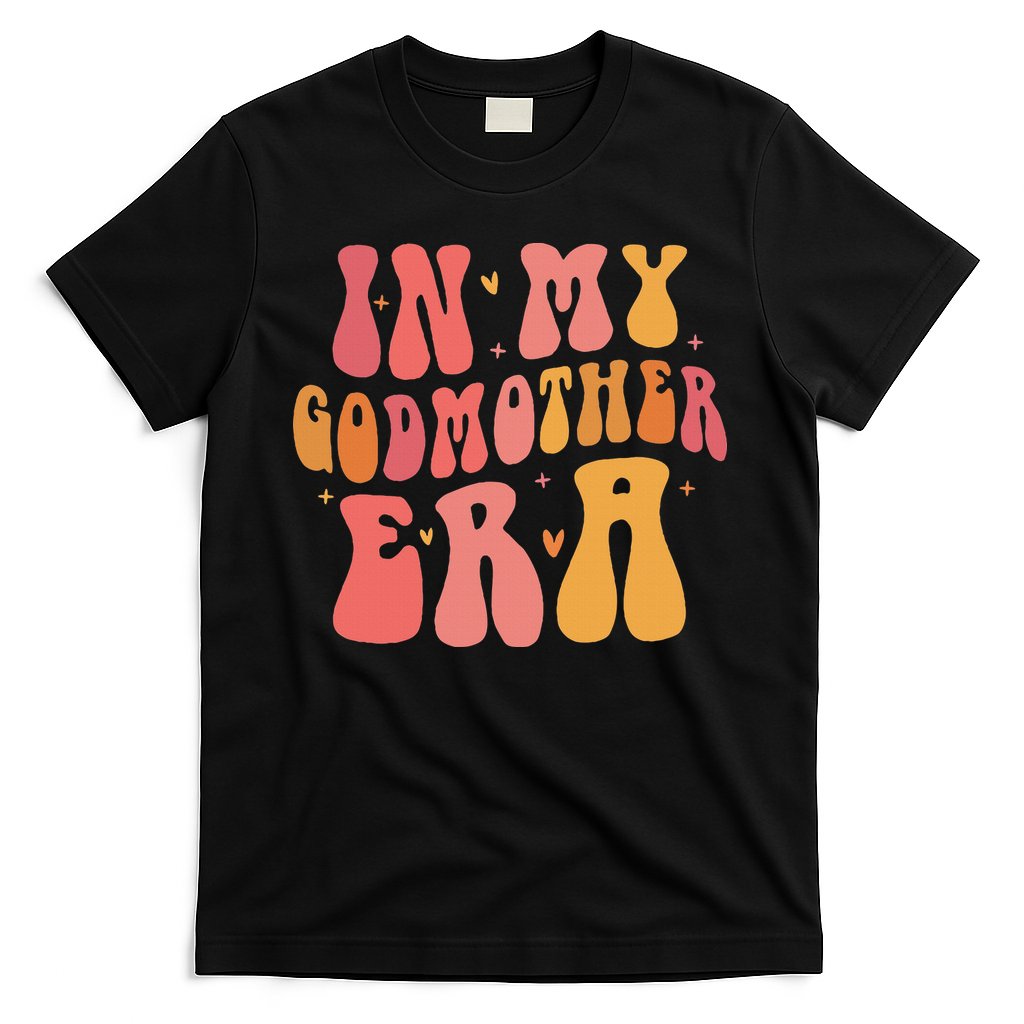 In My Godmother Era  T-Shirt