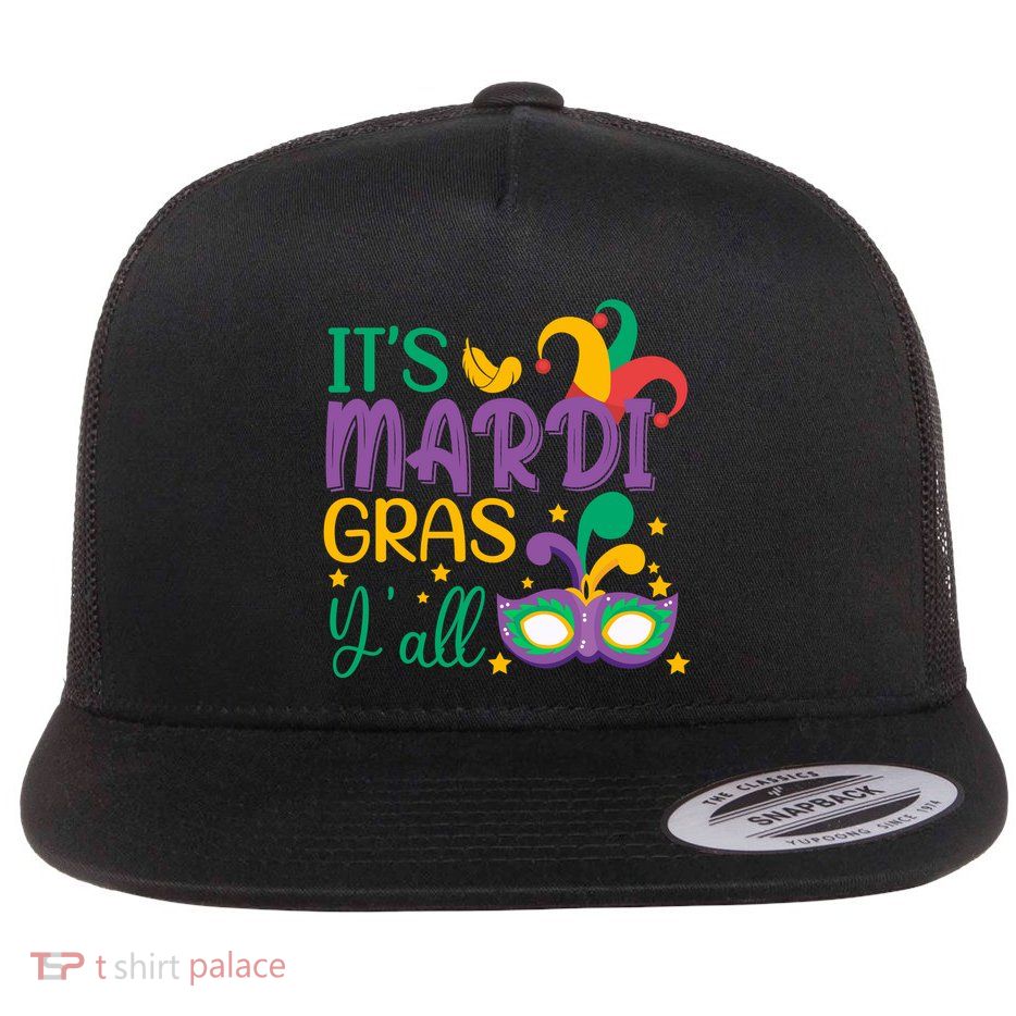 It's Mardi Gras Y'all Funny Mardi Gras Costume Flatbill Hat