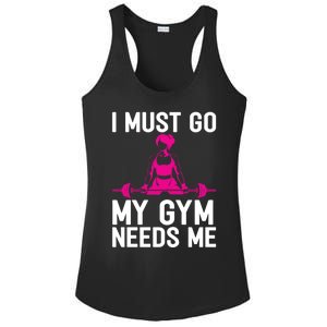 I Must Go My Gym Needs Me Funny Workout Fitness Quote Gift Ladies PosiCharge Competitor Racerback Tank