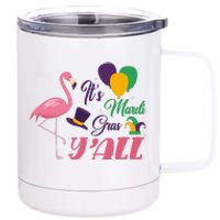 It's Mardi Gras Y'all 12 oz Stainless Steel Tumbler Cup