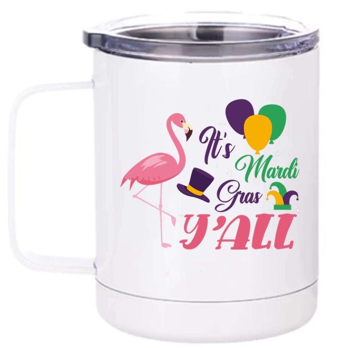 It's Mardi Gras Y'all 12 oz Stainless Steel Tumbler Cup