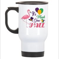 It's Mardi Gras Y'all Stainless Steel Travel Mug