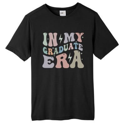 In My Graduate Era College Grad Senior Class High School Funny Gift Tall Fusion ChromaSoft Performance T-Shirt