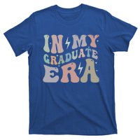 In My Graduate Era College Grad Senior Class High School Funny Gift T-Shirt