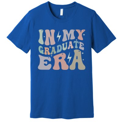 In My Graduate Era College Grad Senior Class High School Funny Gift Premium T-Shirt