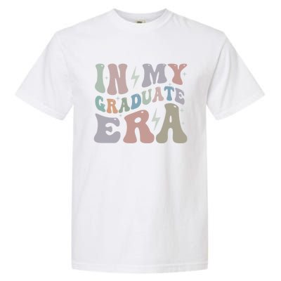 In My Graduate Era College Grad Senior Class High School Funny Gift Garment-Dyed Heavyweight T-Shirt