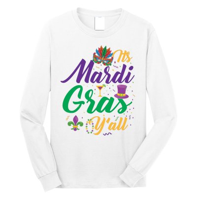 It's Mardi Gras Y'all Long Sleeve Shirt