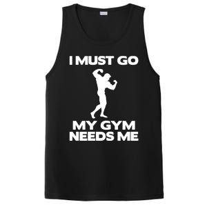 I Must Go My Gym Needs Me Gift Workout Gym Lover Funny Gift Cool Gift PosiCharge Competitor Tank