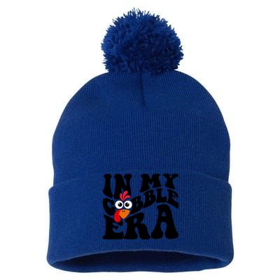 In My Gobble Era Thanksgiving Gobble Squad Turkey Cute Gift Pom Pom 12in Knit Beanie