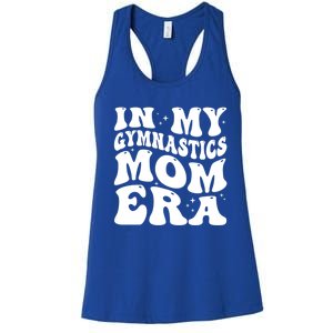 In My Gymnastics Mom Era Groovy Retro Funny Gymnastics Mom Gift Women's Racerback Tank