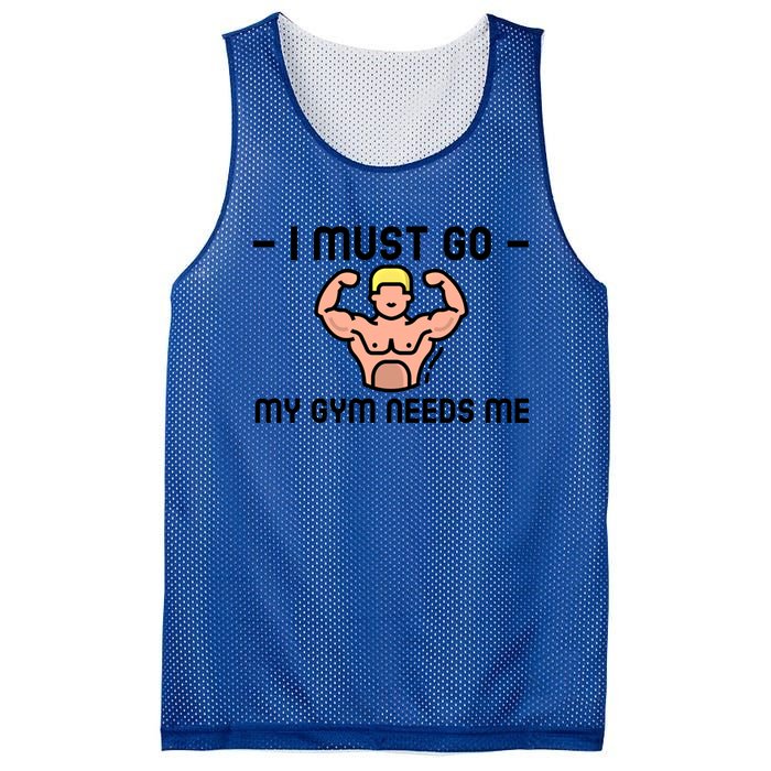 I Must Go My Gym Needs Me Gift Mesh Reversible Basketball Jersey Tank