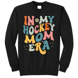 In My Hockey Mom Era Sweatshirt