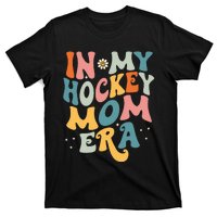 In My Hockey Mom Era T-Shirt