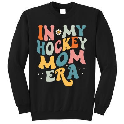 In My Hockey Mom Era Tall Sweatshirt