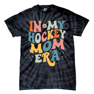 In My Hockey Mom Era Tie-Dye T-Shirt