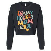 In My Hockey Mom Era Cropped Pullover Crew