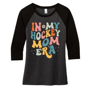 In My Hockey Mom Era Women's Tri-Blend 3/4-Sleeve Raglan Shirt