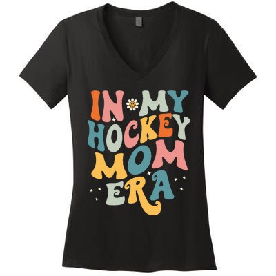 In My Hockey Mom Era Women's V-Neck T-Shirt