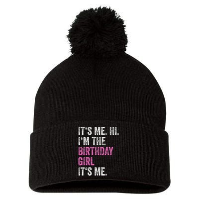 Its Me Hi Im The Birthday Girl Pom Pom 12in Knit Beanie