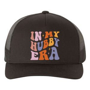 In My Hubby Era New Husband 2024 Yupoong Adult 5-Panel Trucker Hat