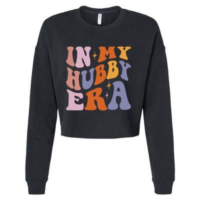 In My Hubby Era New Husband 2024 Cropped Pullover Crew