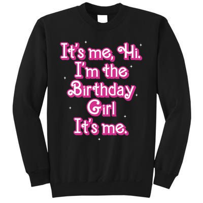 Its Me Hi Im The Birthday Girl Its Me Funny Birthday Sweatshirt