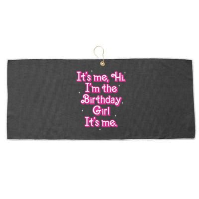 Its Me Hi Im The Birthday Girl Its Me Funny Birthday Large Microfiber Waffle Golf Towel