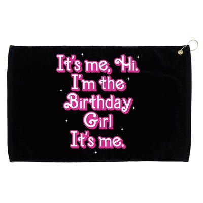 Its Me Hi Im The Birthday Girl Its Me Funny Birthday Grommeted Golf Towel