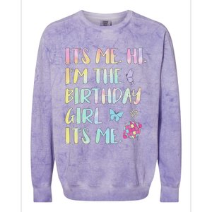 Its Me Hi Im The Birthday Girl Its Me Birthday Party Colorblast Crewneck Sweatshirt